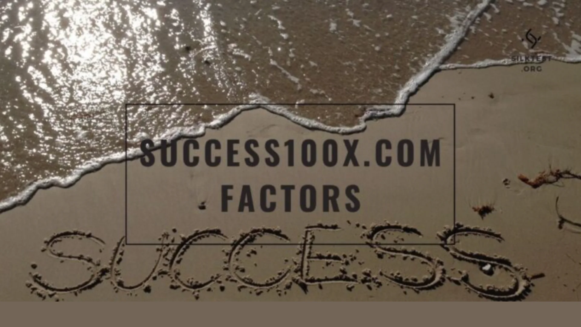 Exploring Success100x.com Factors: The Keys to Achieving Unparalleled Success